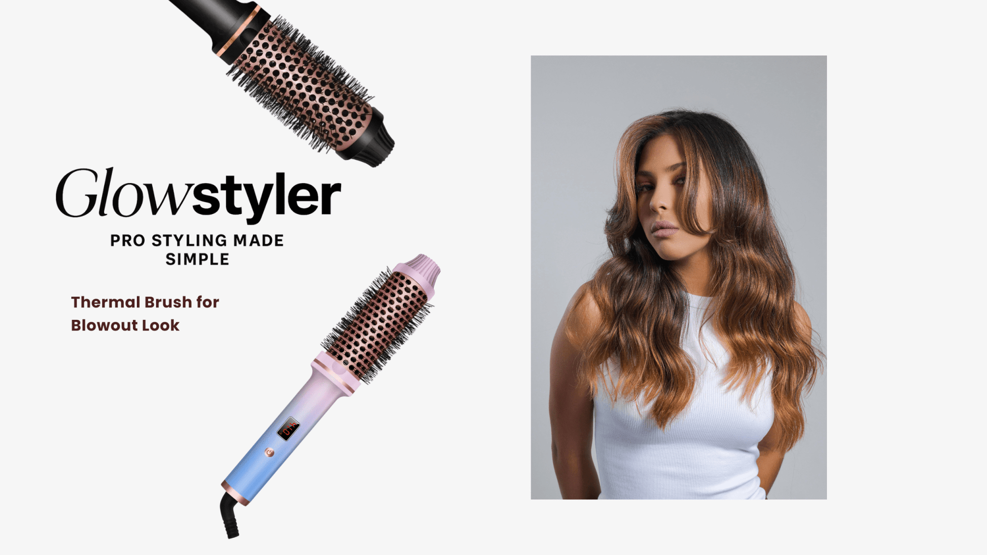 Thermal Brush for Blowout Look - Glowstyler